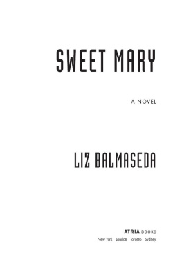 Liz Balmaseda [Balmaseda Sweet Mary