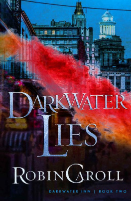 Robin Caroll [Caroll - Darkwater Lies