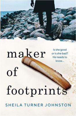 Sheila Turner Johnston [Johnston - Maker of Footprints