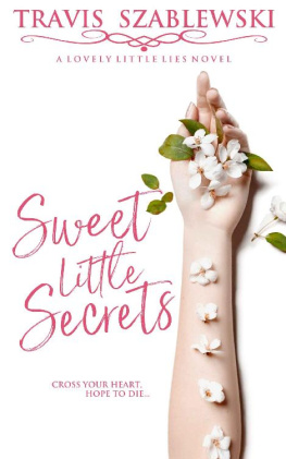 Travis Szablewski [Szablewski - Sweet Little Secrets