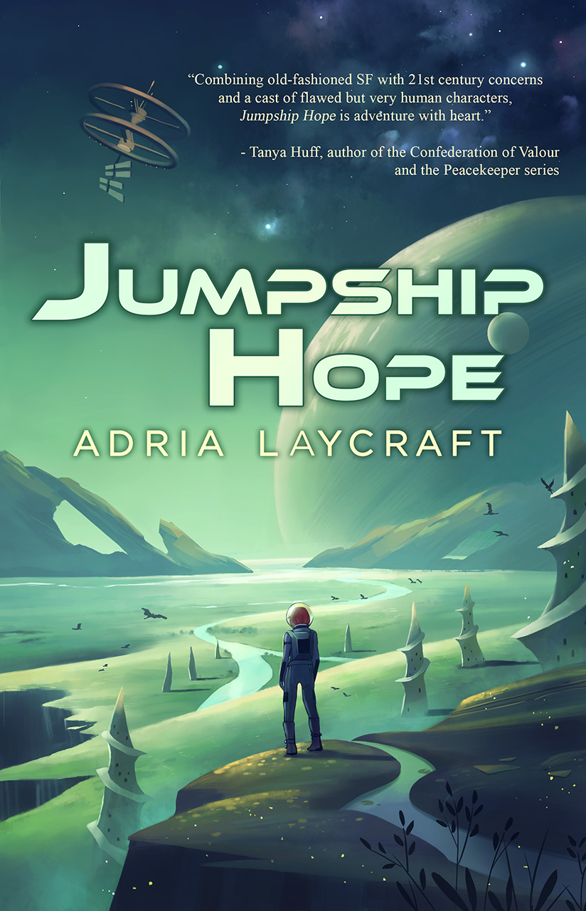 Jumpship Hope ADRIA LAYCRAFT Jumpship Hope Copyright 2019 Adria - photo 1