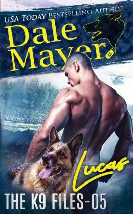 Dale Mayer [Mayer - Lucas (The K9 Files Book 5)