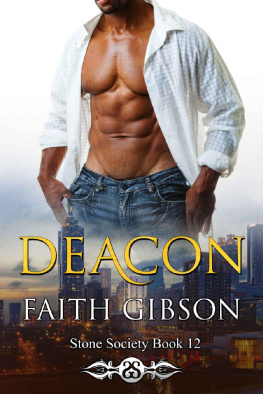 Faith Gibson [Gibson - Deacon (The Stone Society Book 12)