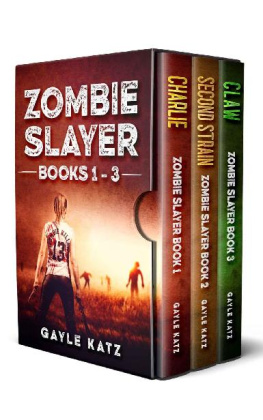 Katz - Zombie Slayer Box Set, Vol. 1 [Books 1-3]
