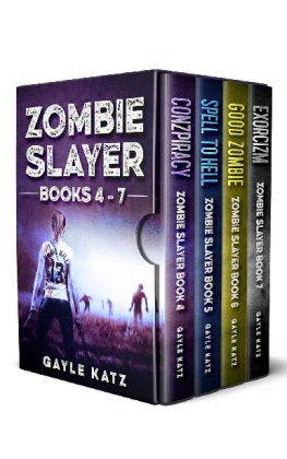Katz - Zombie Slayer Box Set, Vol. 2 [Books 4-7]