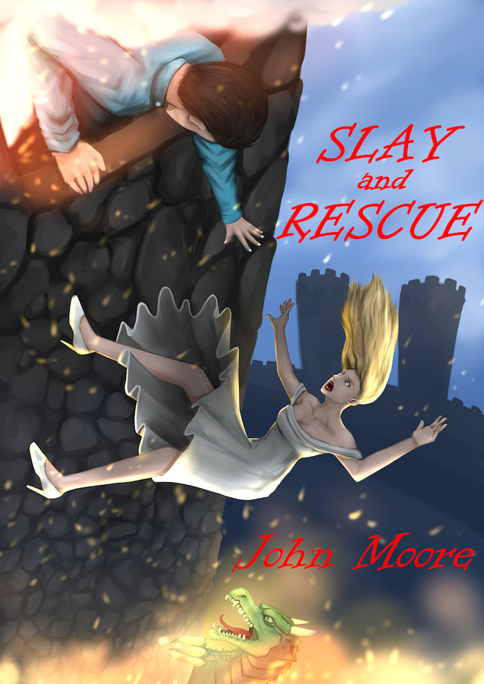 ALSO BY JOHN MOORE Slay and Rescue Heroics for Beginners The Unhandsome - photo 1