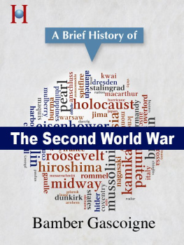 Bamber Gascoigne - A Brief History of the Second World War