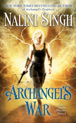 Nalini Singh [Singh - Archangel’s War (A Guild Hunter Novel)