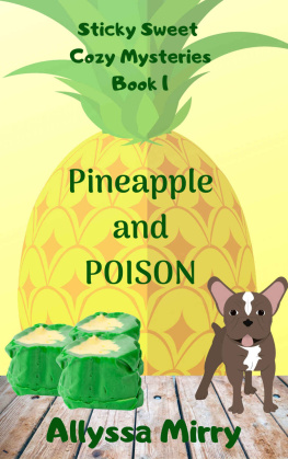 Allyssa Mirry [Mirry Pineapple and Poison