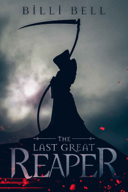 Billi Bell [Bell - The Last Great Reaper