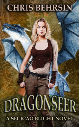 Chris Behrsin [Behrsin Dragonseer (Secicao Blight Book 1)