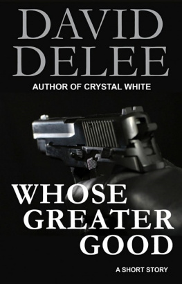 David DeLee [DeLee - Whose Greater Good