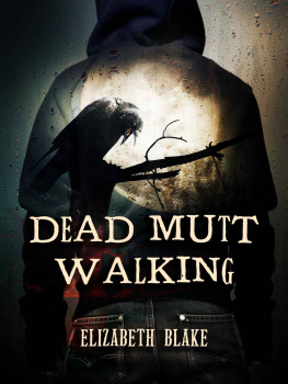 Elizabeth Blake [Blake - Dead Mutt Walking