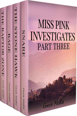 Gwen Moffat [Moffat - Miss Pink Investigates 3