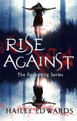 Hailey Edwards [Edwards Rise Against: A Foundling novel (The Foundling Series)