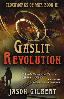 Jason Gilbert [Gilbert - Gaslit Revolution