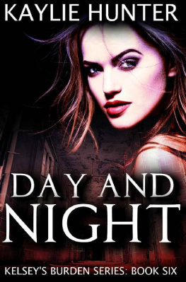 Kaylie Hunter [Hunter - Day and Night