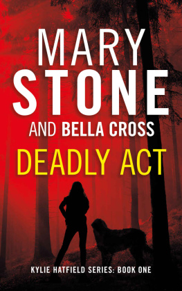 Mary Stone - Deadly Act