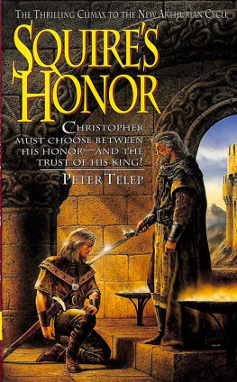 Peter Telep [Telep Squire’s Honor