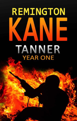 Remington Kane [Kane - Tanner- Year One