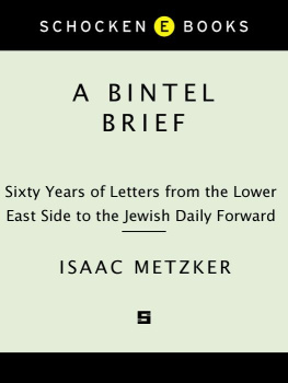 Isaac Metzker [Metzker - A Bintel Brief: Sixty Years of