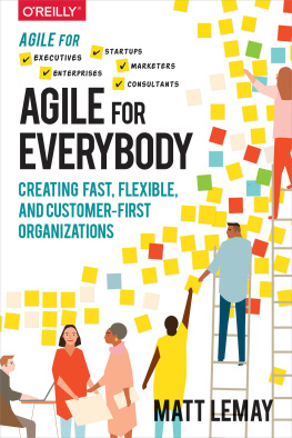 Matt LeMay - Agile for Everybody