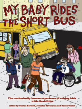 Yantra Bertelli - My Baby Rides the Short Bus