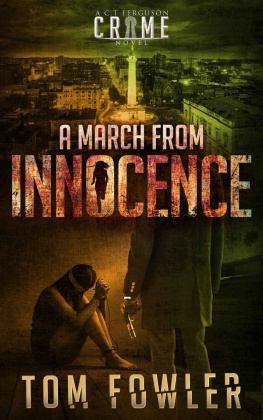 Tom Fowler [Fowler - A March From Innocence