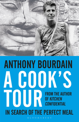 Anthony Bourdain - A Cook’s Tour