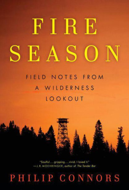 Philip Connors Fire Season: Field Notes from a Wilderness Lookout