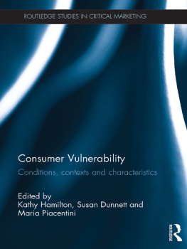 Dunnett Susan Consumer vulnerability : Conditions, contexts and characteristics