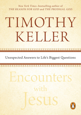 Timothy Keller - Encounters with Jesus