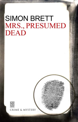 Simon Brett [Simon Brett] - Mrs., Presumed Dead