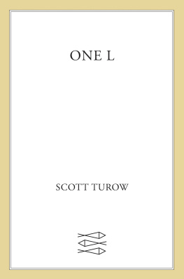 Scott Turow One L