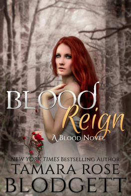 Tamara Rose Blodgett - Blood Reign