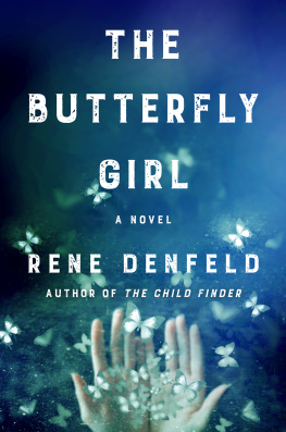 Rene Denfeld The Butterfly Girl