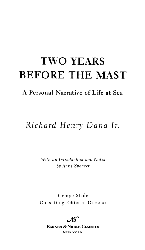 Table of Contents From the Pages of Two Years Before the Mast In the - photo 1