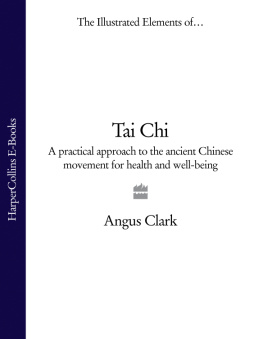 Angus Clark Illustrated Elements of Tai Chi