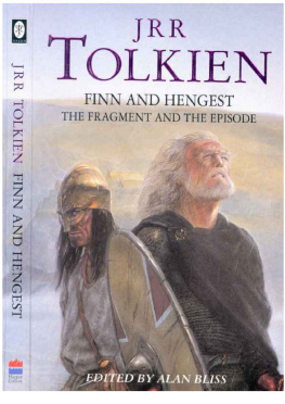 John R. R. Tolkien Finn and Hengest: The Fragment and the Episode