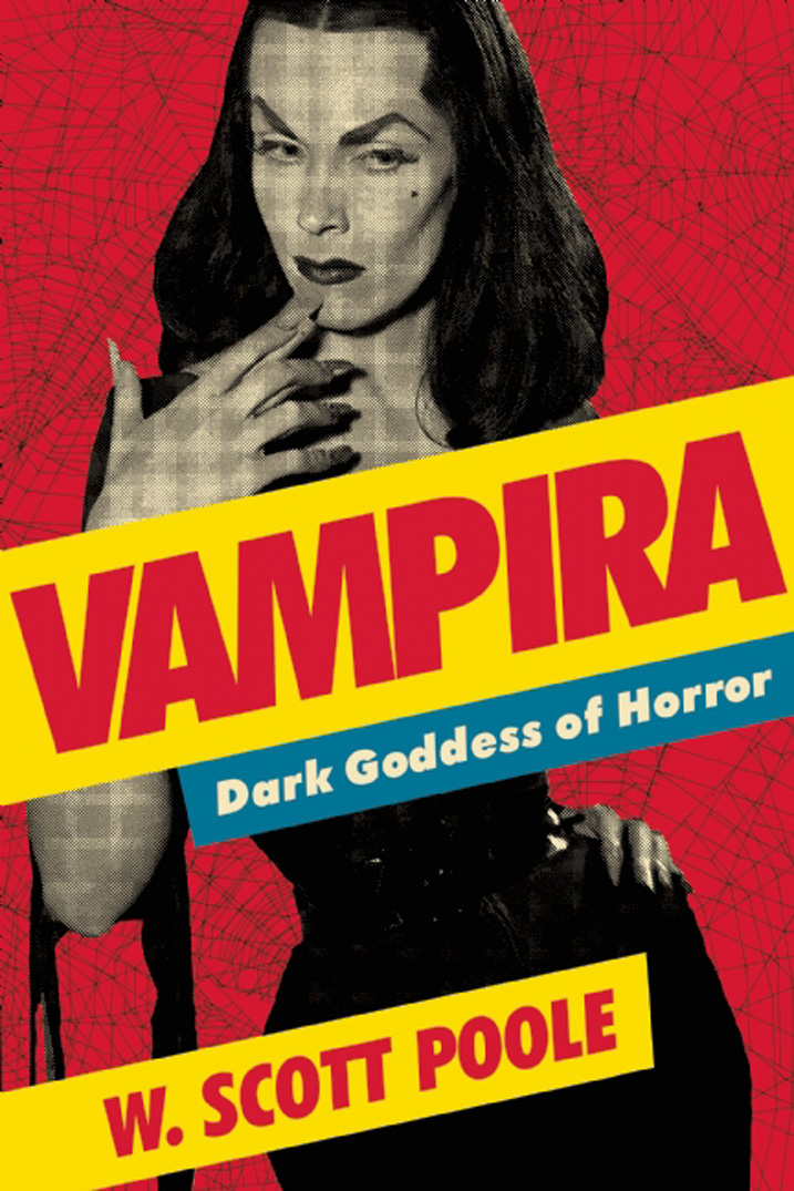 Praise for Vampira Scott Poole has the chops the Hollywood savvy and the - photo 1