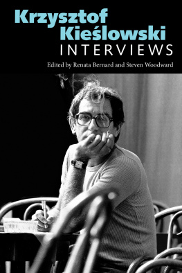 Renata Bernard - Krzysztof Kieslowski: Interviews