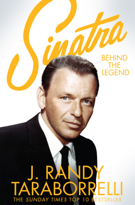 J. Randy Taraborrelli - Sinatra: Behind the Legend