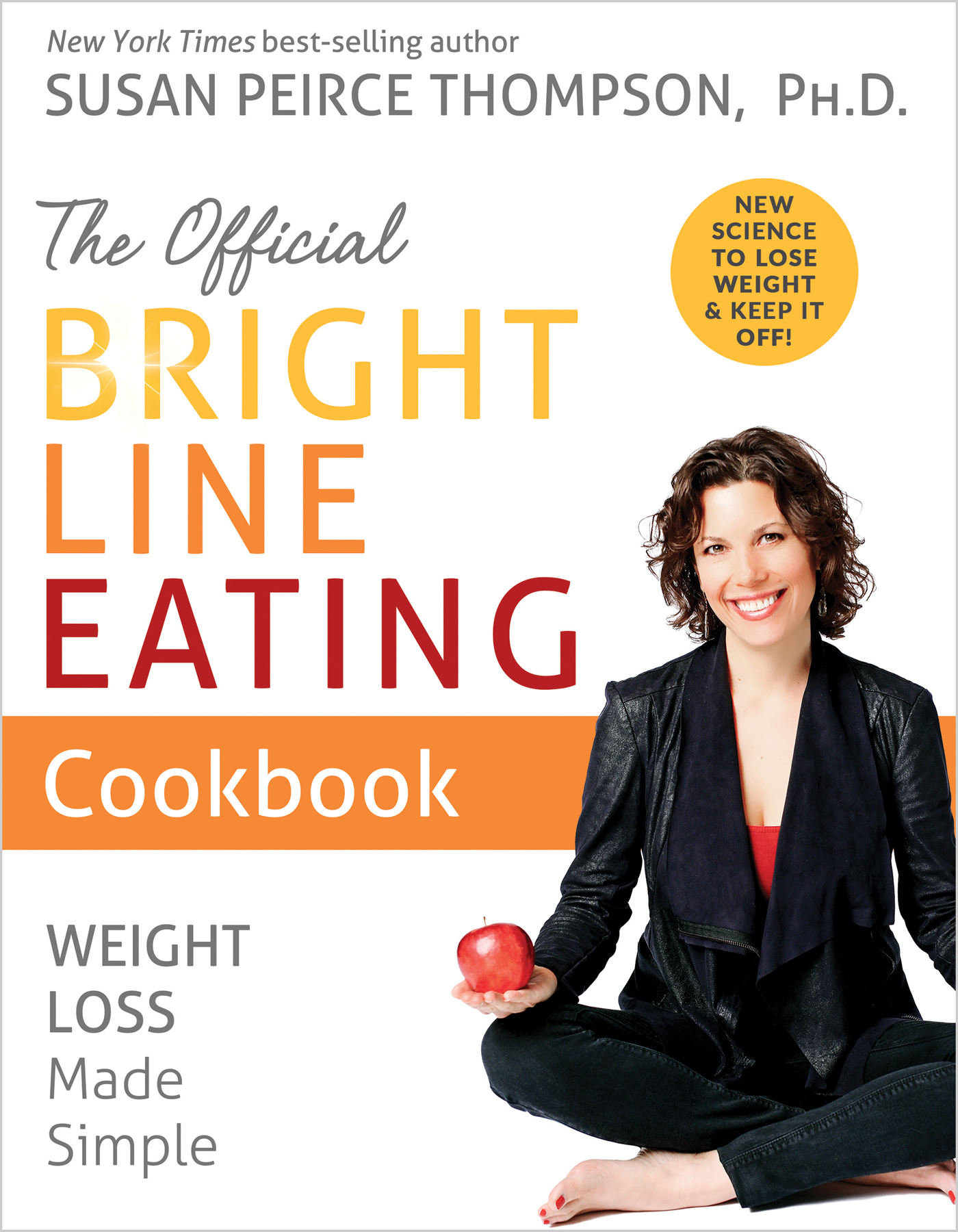 Praise for The Official BRIGHT LINE EATING Cookbook This is absolutely unlike - photo 2