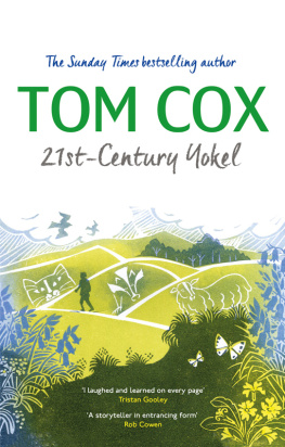 Tom Cox - 21st-Century Yokel