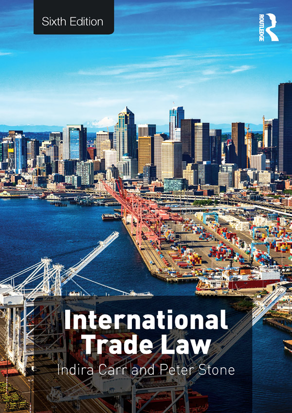 International Trade Law Sixth Edition International Trade Law offers a clear - photo 1