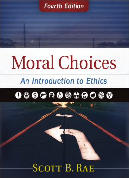 Rae Moral choices : an introduction to ethics