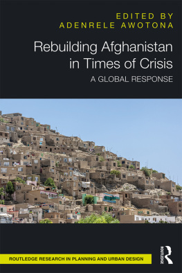 Awotona Rebuilding Afghanistan in times of crisis : a global response