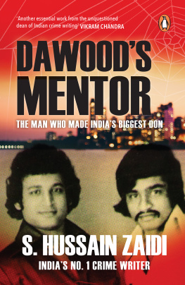 S. Hussain Zaidi Dawood’s Mentor