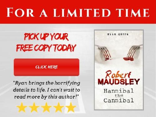 Get a free copy of Robert Maudsley Hannibal the Cannibal when you sign up to - photo 1