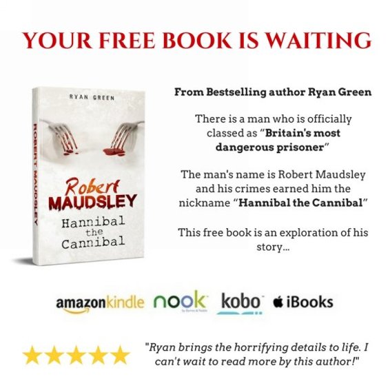 Get a free copy of Robert Maudsley Hannibal the Cannibal when you sign up to - photo 1